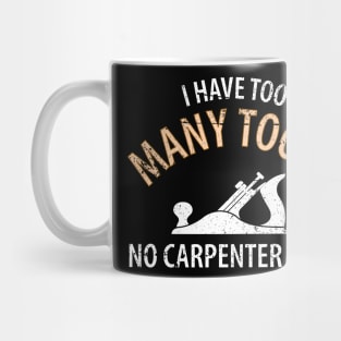 Wood Carpenter Joiner Woodcutter Craftsman Mug